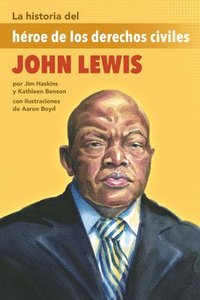 bokomslag La Historia del Héroe de Los Derechos Civiles John Lewis