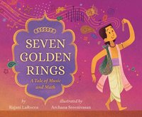 bokomslag Seven Golden Rings: A Tale of Music and Math