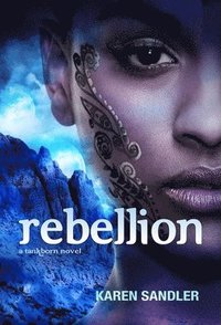 bokomslag Rebellion (Tankborn #3): A Tankborn Novel