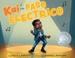 Kelly J. Baptist - Kai Y El Paso Eléctrico: (The Electric Slide and Kai), Häftad