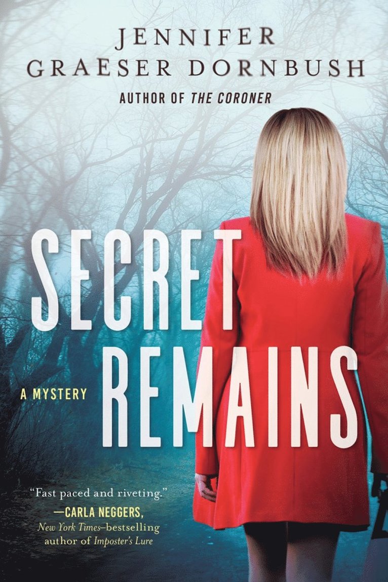 Jennifer Graeser Dornbush - Secret Remains, Inbunden