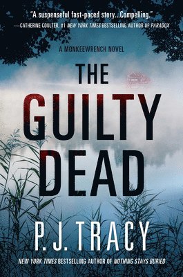 P. J. Tracy - The Guilty Dead, Häftad