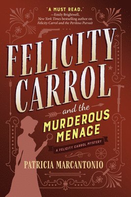 Felicity Carrol and the Murderous Menace 1
