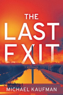 Michael Kaufman - Last Exit, Inbunden