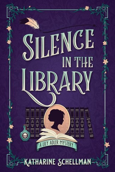 Katharine Schellman - Silence in the Library, Inbunden
