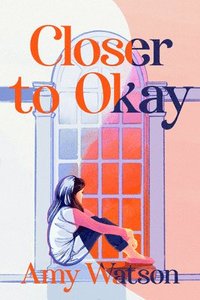 bokomslag Closer to Okay