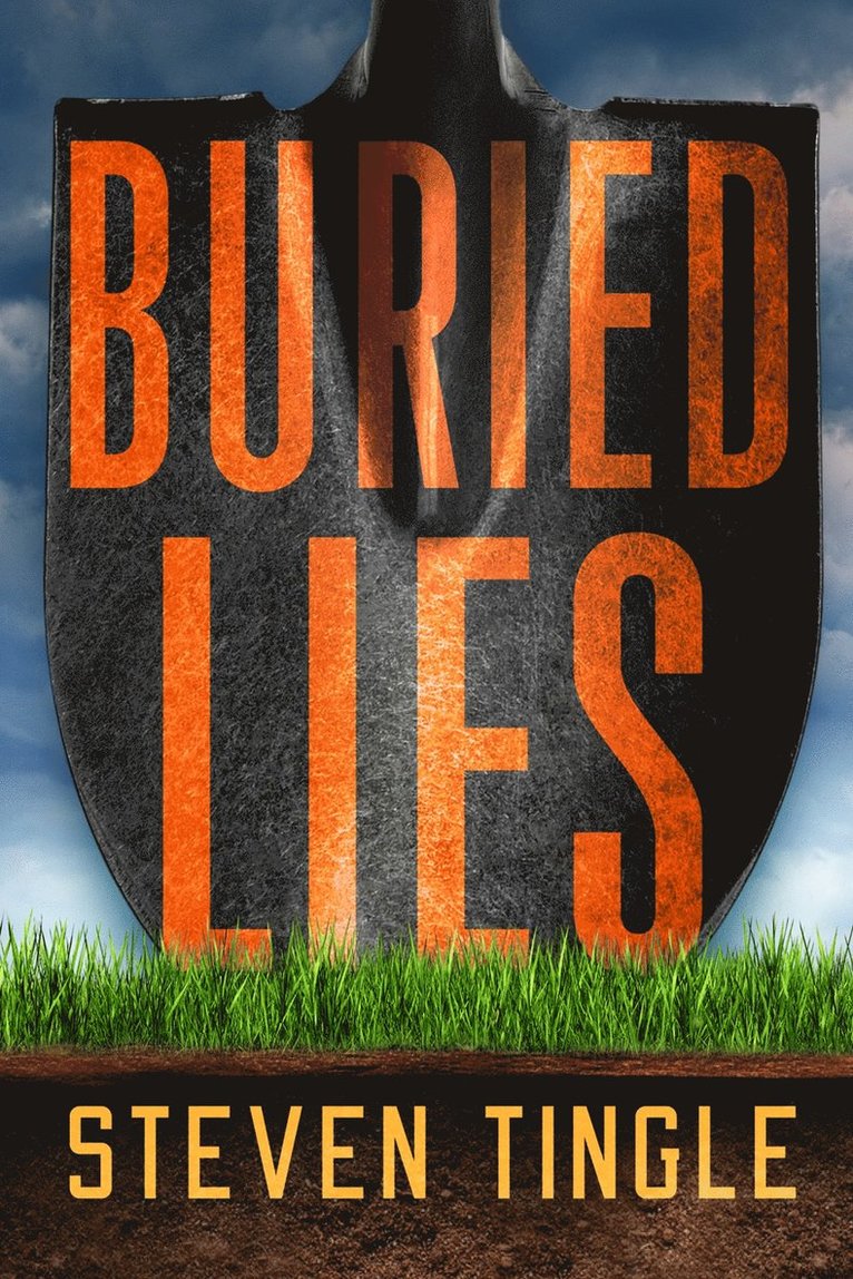 Steven Tingle - Buried Lies, Inbunden