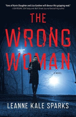 Leanne Kale Sparks - Wrong Woman, Inbunden