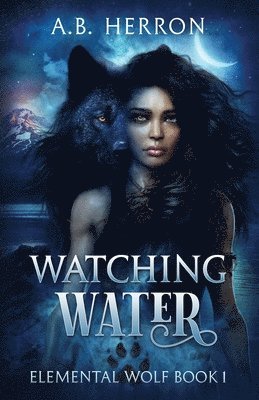Watching Water 1