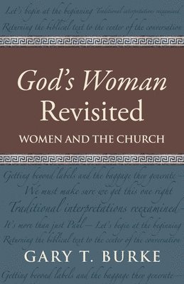 Gary T Burke - God's Woman Revisited, Häftad