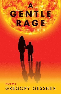 Gentle Rage