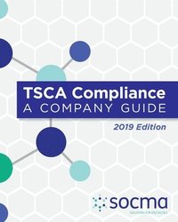 bokomslag TSCA Compliance: A Company Guide