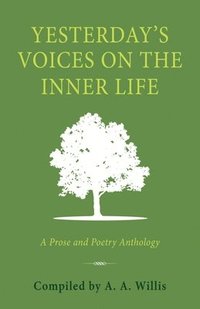 bokomslag Yesterday's Voices on the Inner Life
