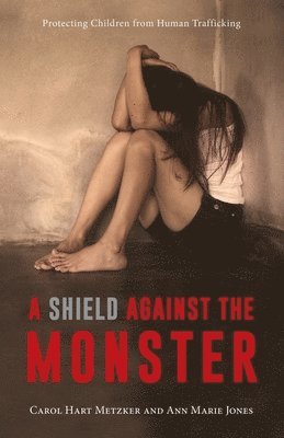 bokomslag A Shield Against the Monster