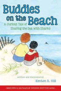 bokomslag Buddies on the Beach: A Curious Tale of Sharing the Sea with Sharks