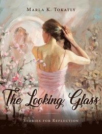 bokomslag The Looking Glass