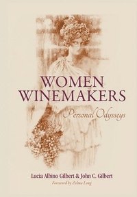 bokomslag Women Winemakers: Personal Odysseys