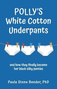 bokomslag Polly's White Cotton Underpants