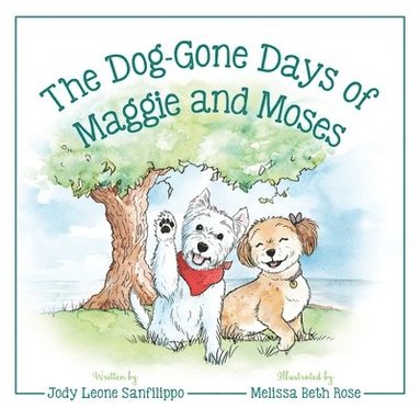 bokomslag Dog-Gone Days of Maggie and Moses