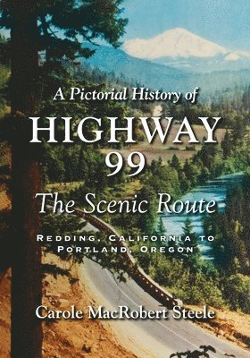 bokomslag Pictorial History of Highway 99