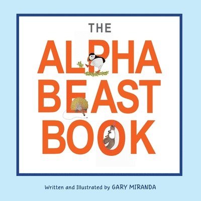 The Alphabeast Book 1