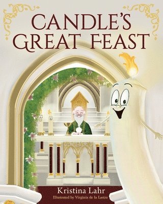 Kristina Lahr - Candle's Great Feast, Häftad
