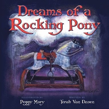 bokomslag Dreams of a Rocking Pony