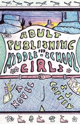 Adult Publishing for Middle-School Girls 1