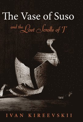 bokomslag The Vase of Suso and the Lost Scrolls of 'J'