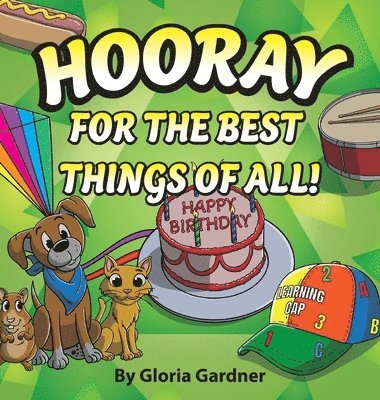 Hooray For The Best Things Of All! 1