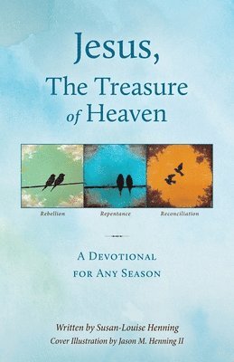 Jesus, The Treasure of Heaven 1