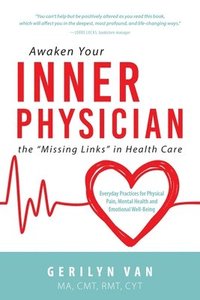 bokomslag Awaken Your INNER PHYSICIAN