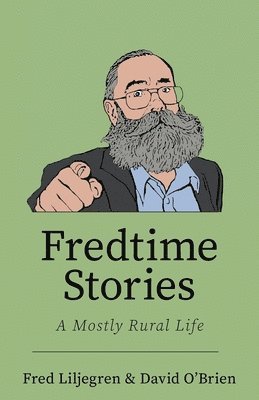 Fred Liljegren, David O'Brien - Fredtime Stories, Häftad