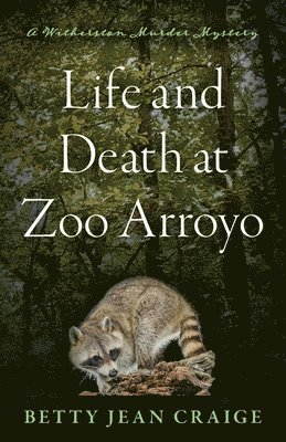 Life and Death at Zoo Arroyo 1