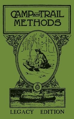 Elmer Kreps - Camp And Trail Methods (Legacy Edition), Häftad