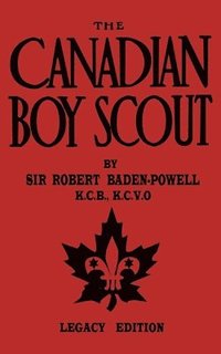 bokomslag Canadian Boy Scout (Legacy Edition)