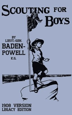 bokomslag Scouting For Boys 1908 Version (Legacy Edition)