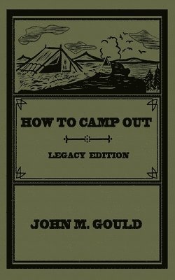 bokomslag How To Camp Out (Legacy Edition)