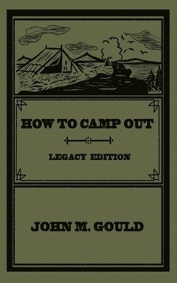 How To Camp Out (Legacy Edition) 1