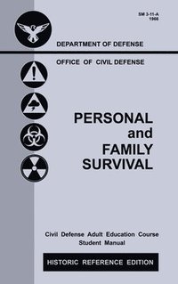 bokomslag Personal and Family Survival (Historic Reference Edition)