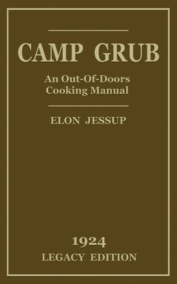 bokomslag Camp Grub (Legacy Edition)