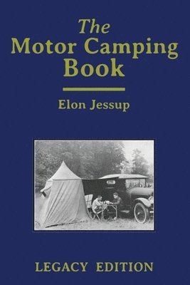 Elon Jessup - Motor Camping Book (Legacy Edition), Häftad