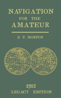 bokomslag Navigation for the Amateur (Legacy Edition)