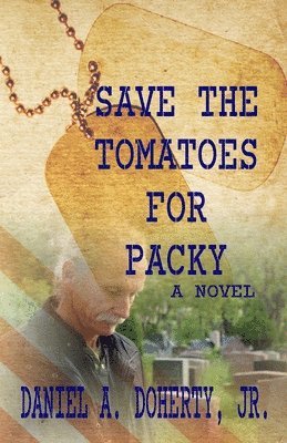 bokomslag Save the Tomatoes for Packy