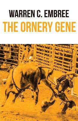 bokomslag Ornery Gene
