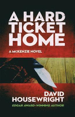 bokomslag A Hard Ticket Home