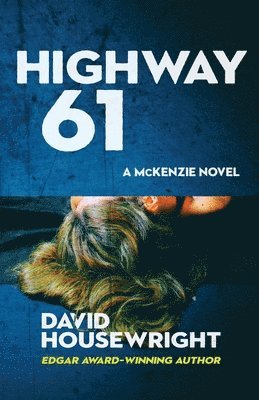 David Housewright - Highway 61, Häftad