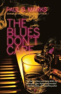 bokomslag The Blues Don't Care