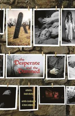 The Desperate and the Damned 1