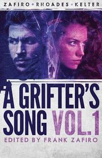 bokomslag A Grifter's Song Vol. 1